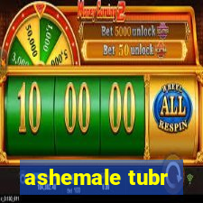 ashemale tubr